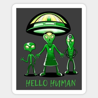 Hello Human, Friendly Aliens Sticker